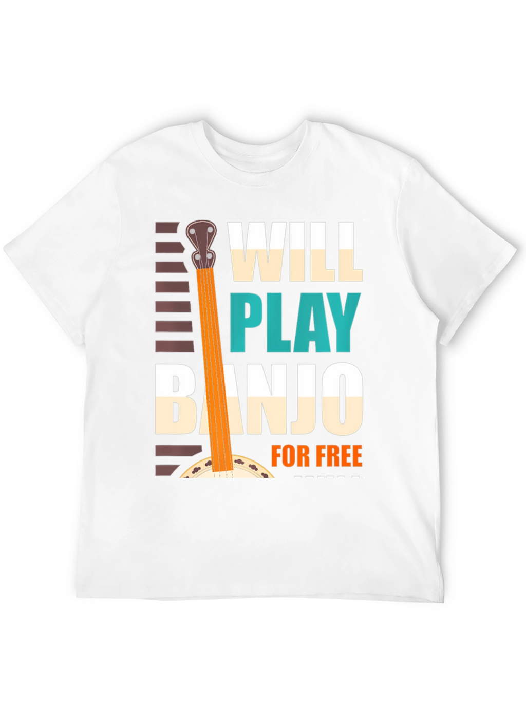 Will Play Banjo for Free Tee
