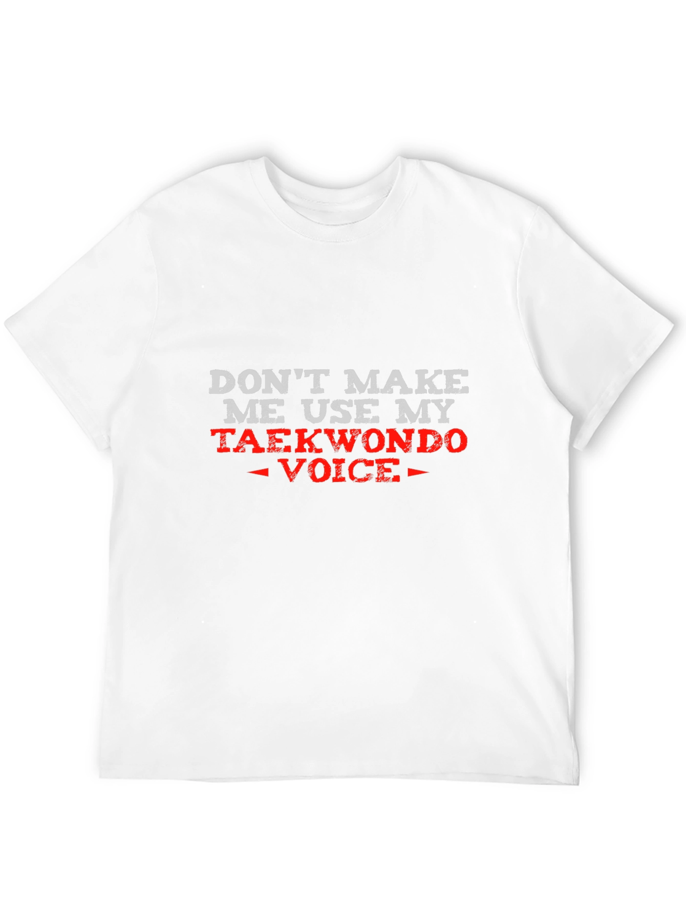 Taekwondo Voice Funny Graphic Tee
