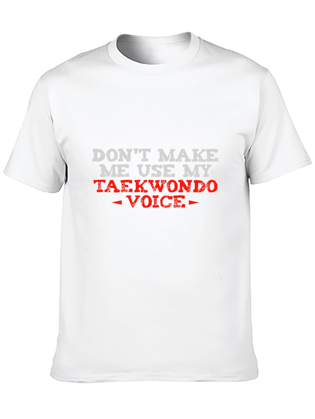Taekwondo Voice Funny Graphic Tee