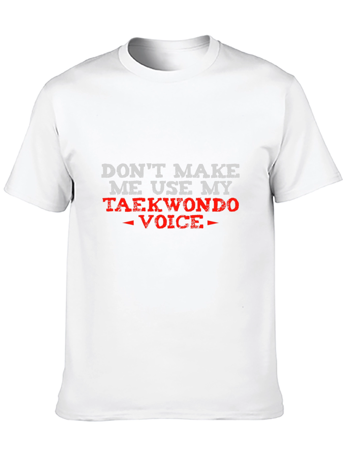 Taekwondo Voice Funny Graphic Tee