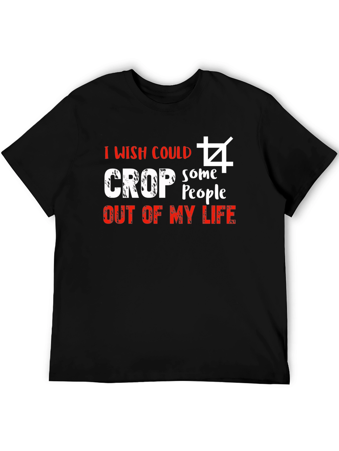 I Wish I Could Crop T-Shirt