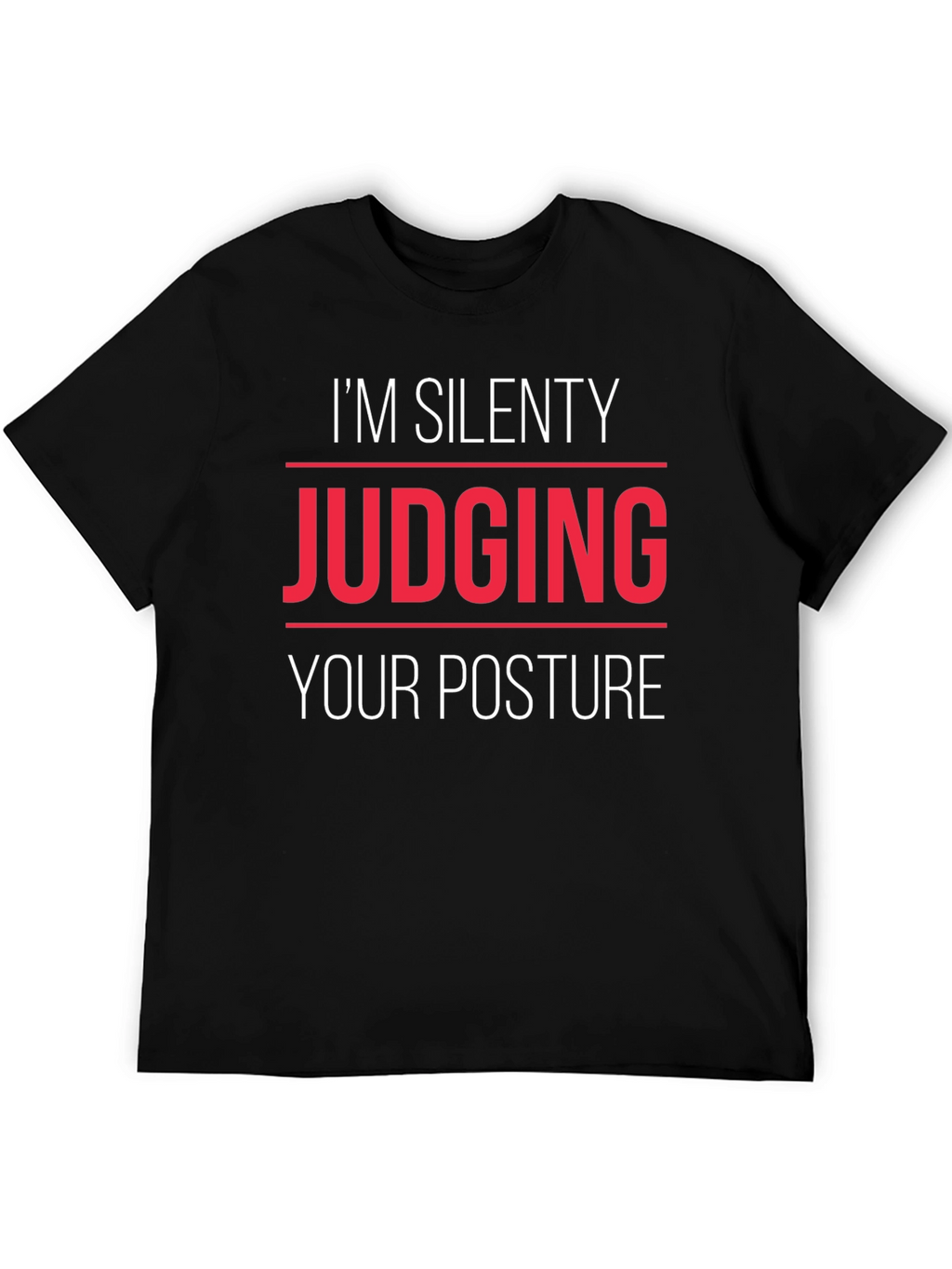 Silent Posture Judge Graphic Tee - Black