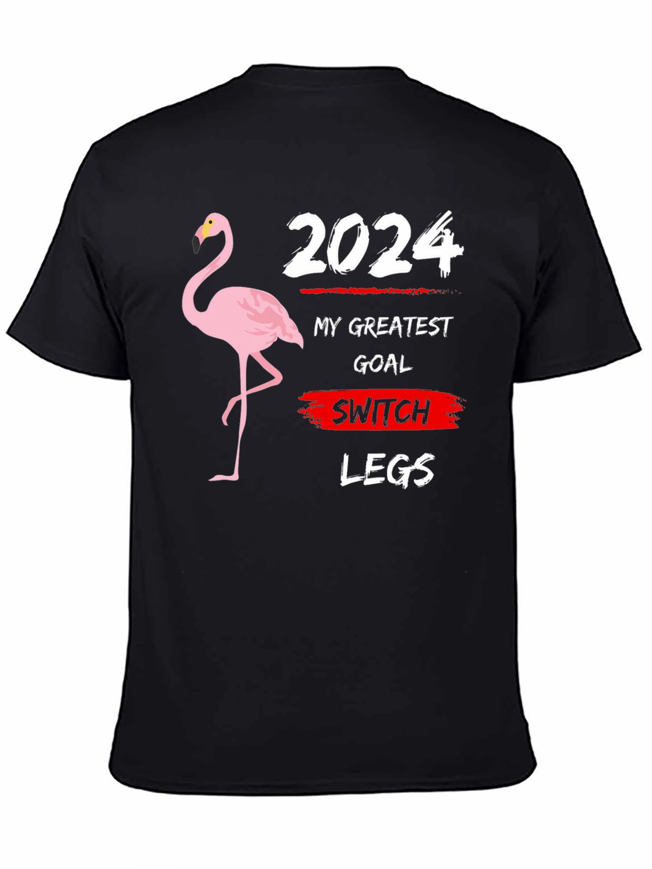 2024 Switch Legs Goal T-Shirt
