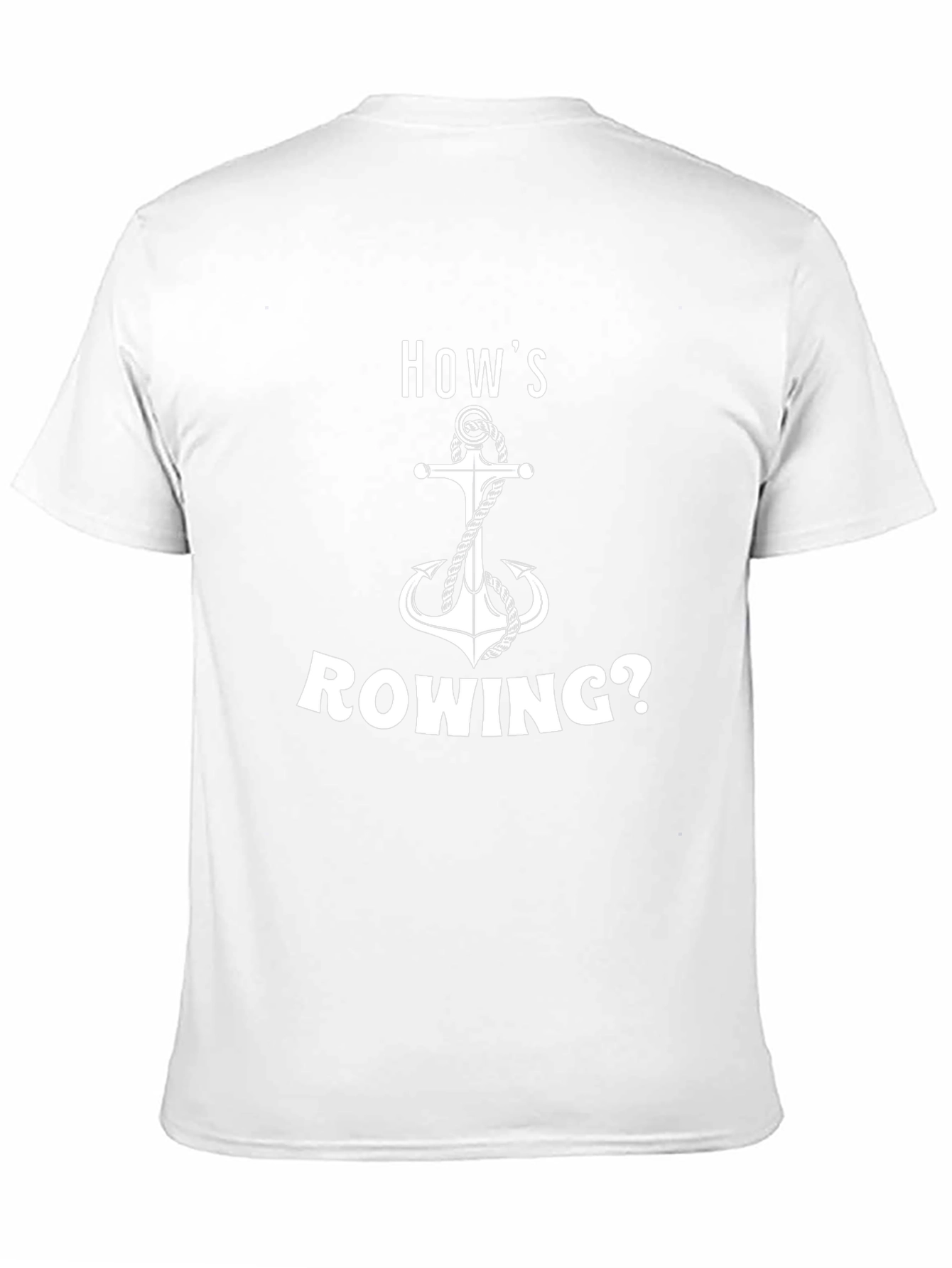 Hows Rowing? Graphic Anchor T-Shirt