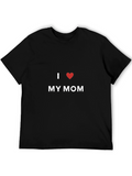 I Love My Mom Black T-Shirt