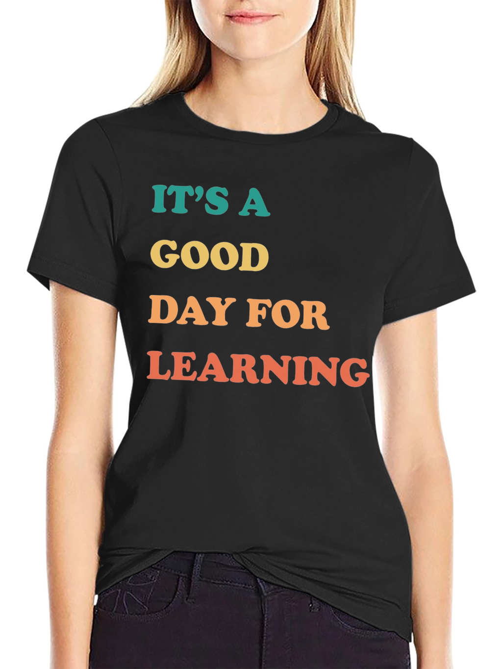 Its A Good Day For Learning Graphic Tee