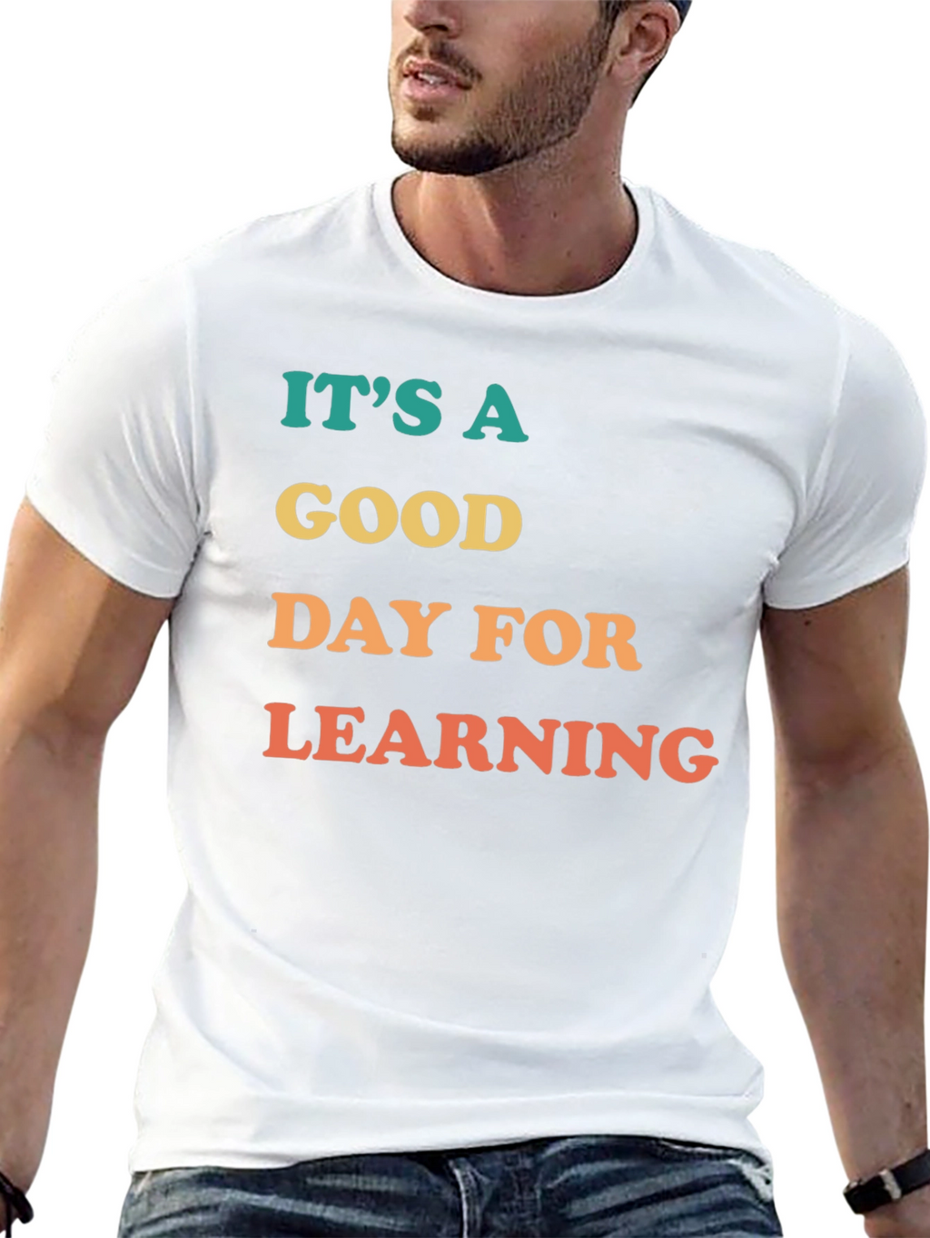 Its A Good Day For Learning Graphic Tee