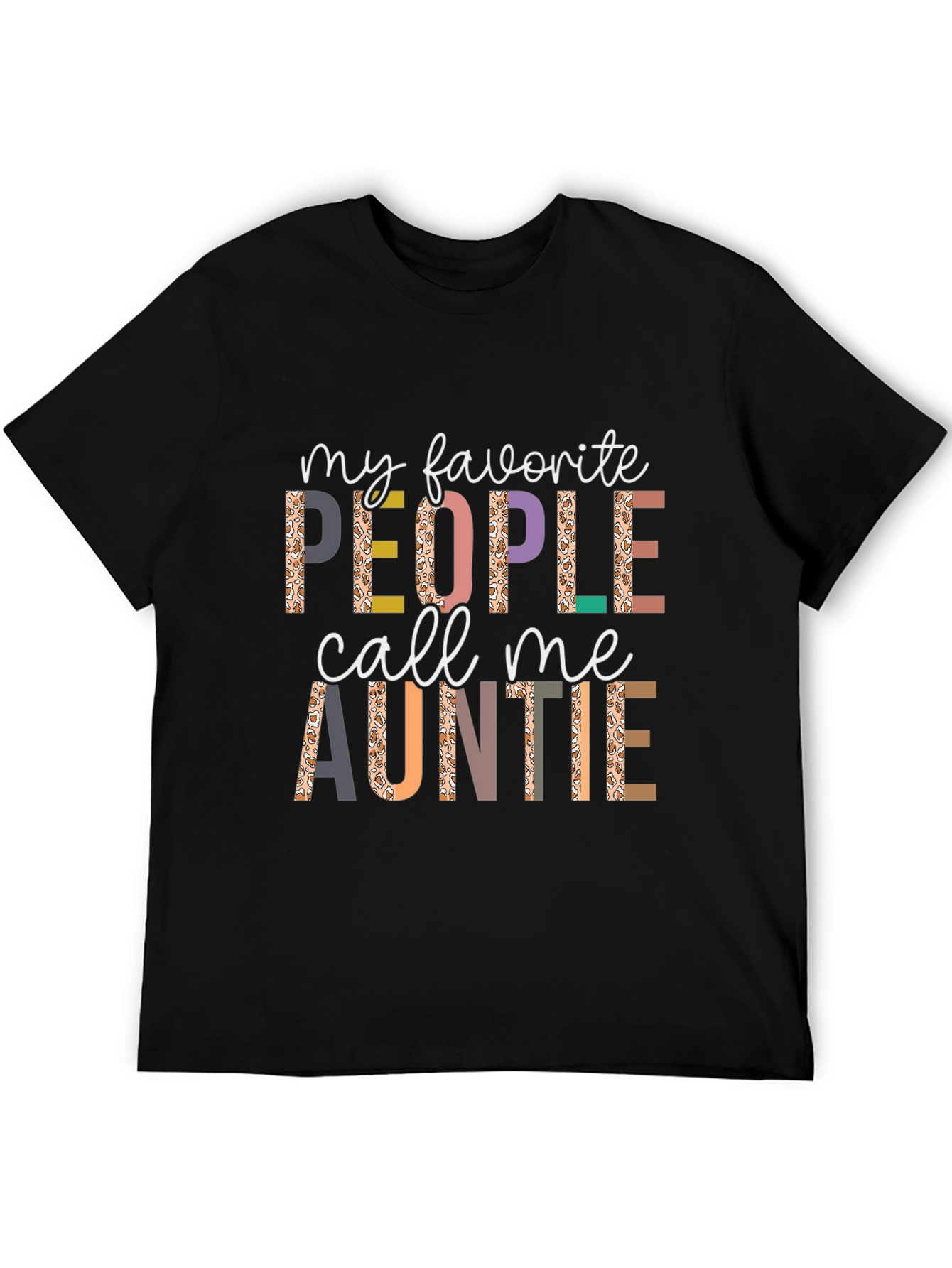 My Favorite People Call Me Auntie T-Shirt