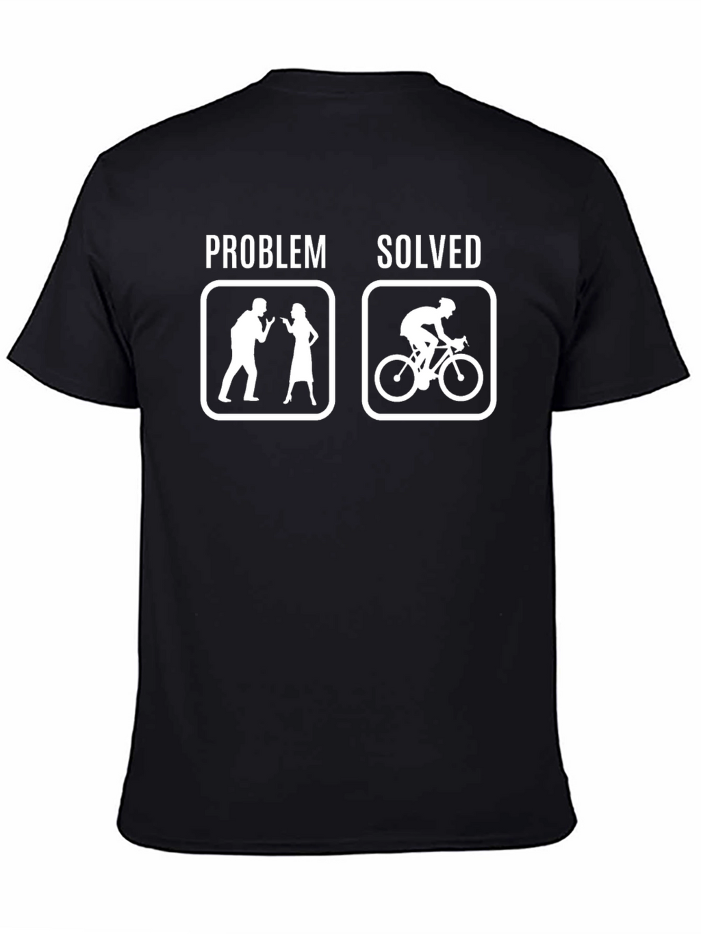 Problem Solved Biking T-Shirt