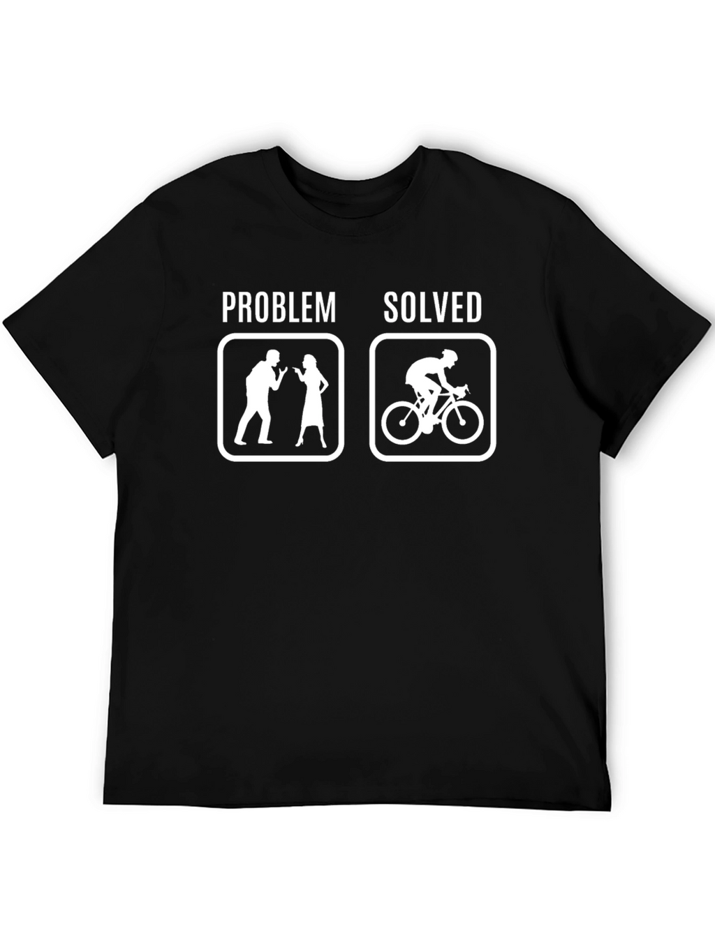 Problem Solved Biking T-Shirt