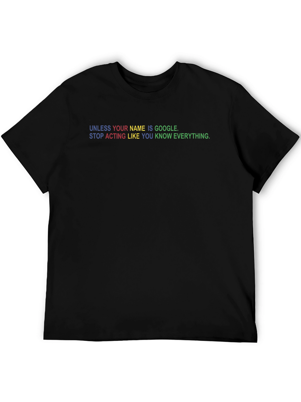 Google Sarcastic T-Shirt