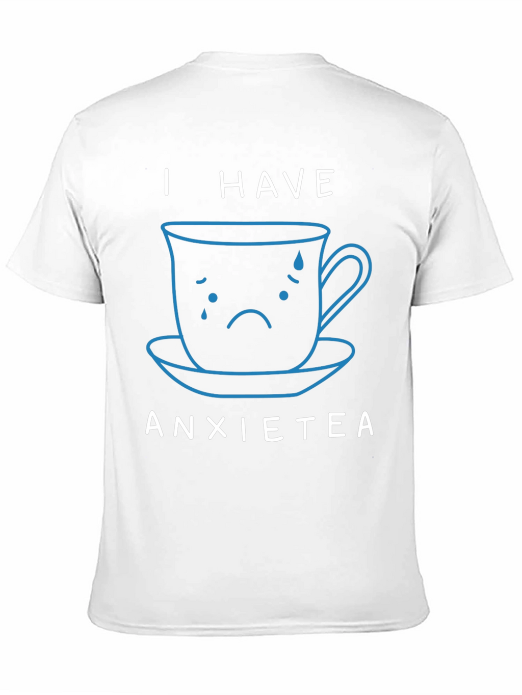 Anxietea T-Shirt - Funny Anxiety Tea Graphic Tee