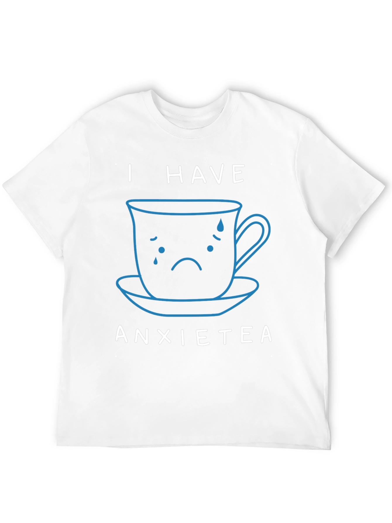Anxietea T-Shirt - Funny Anxiety Tea Graphic Tee