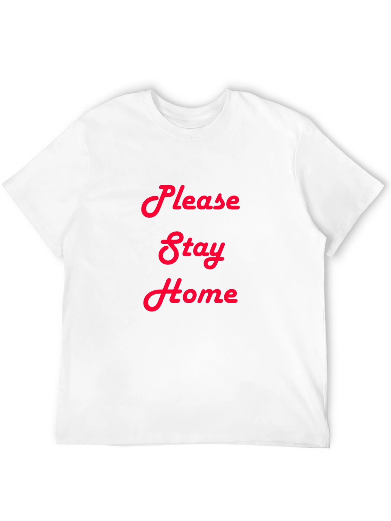 Please Stay Home Graphic T-Shirt - Black Cotton Tee