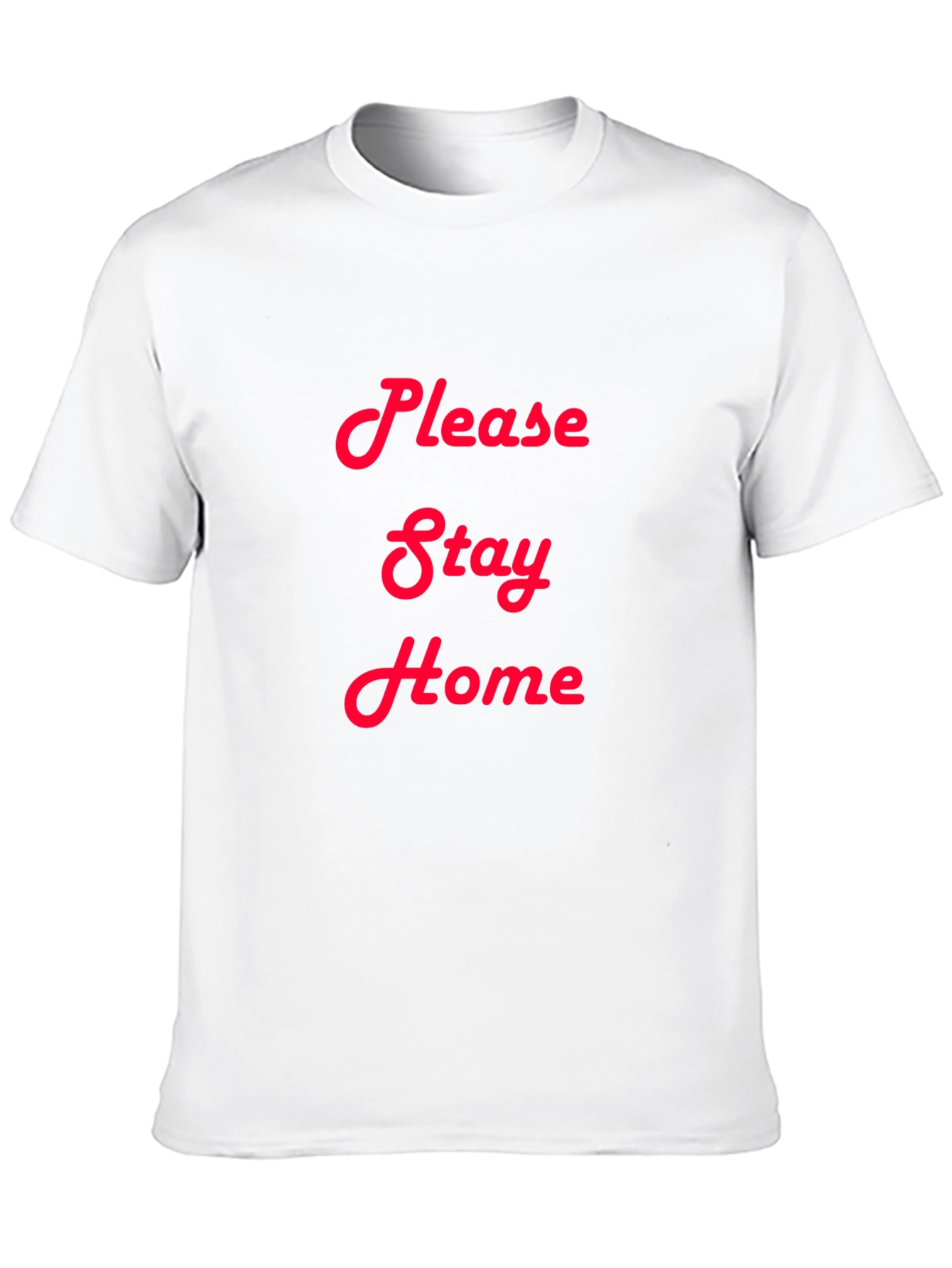 Please Stay Home Graphic T-Shirt - Black Cotton Tee