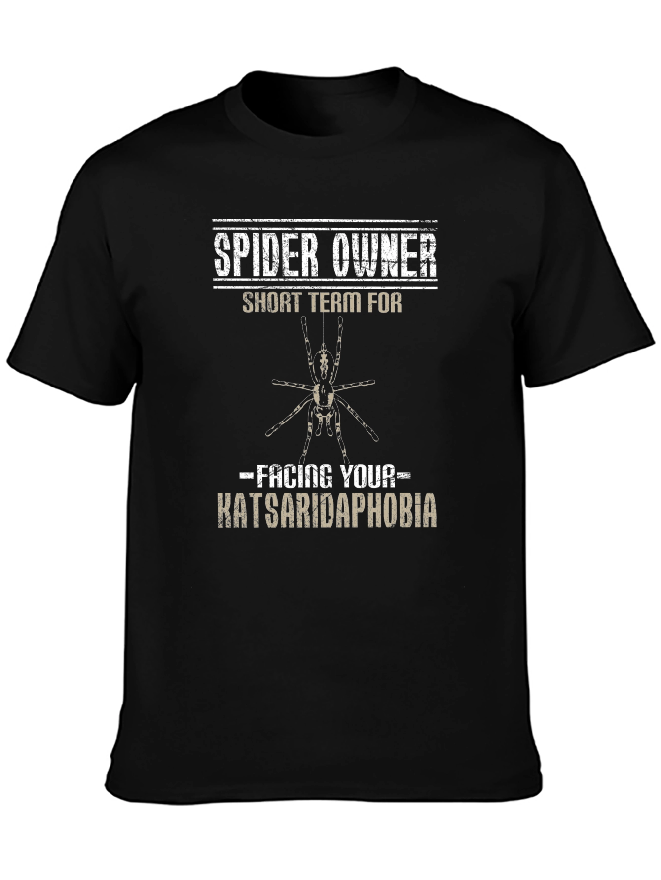 Spider Owner T-Shirt - Facing Katsaridaphobia