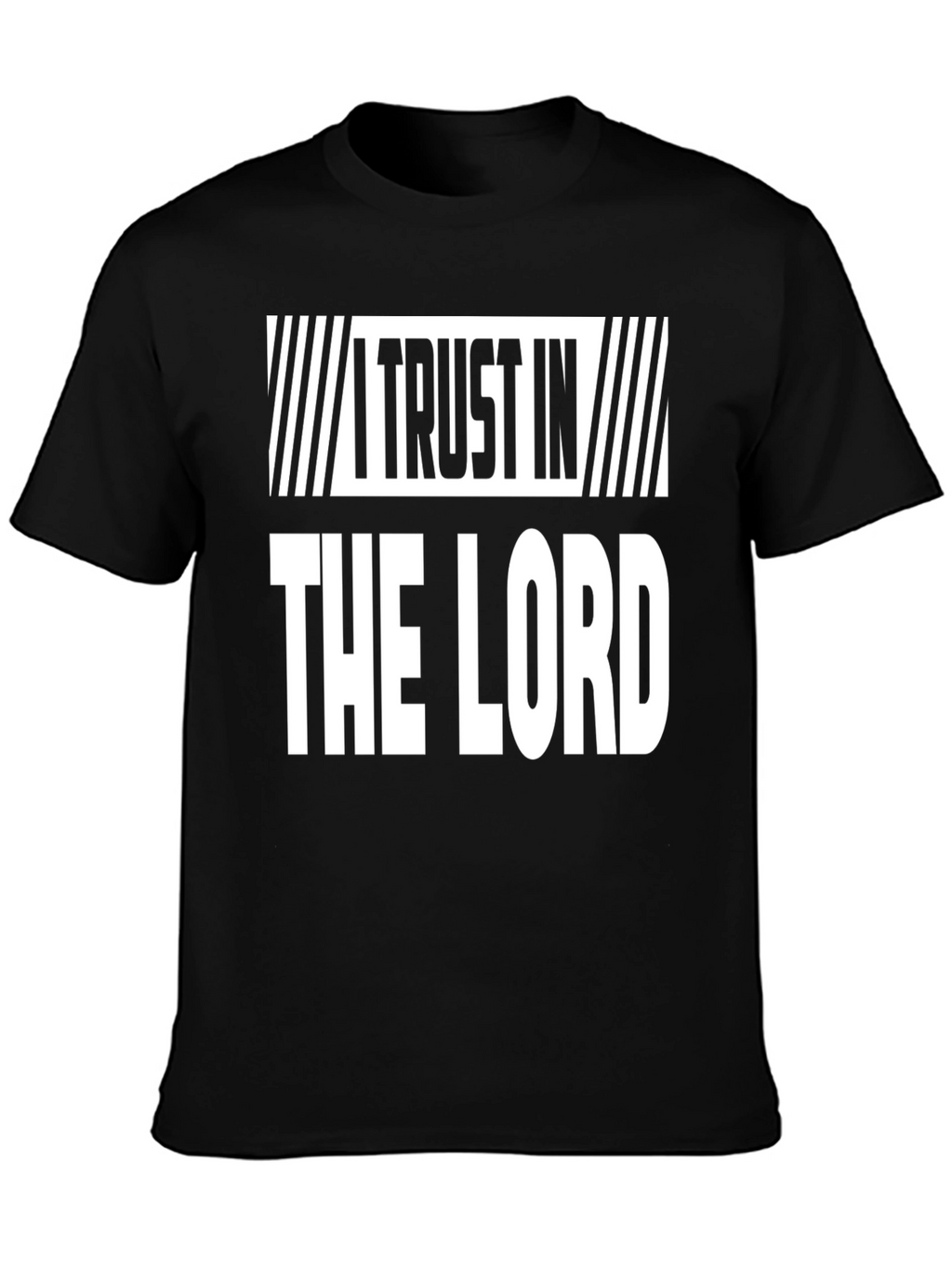 I Trust in the Lord Black Graphic Tee