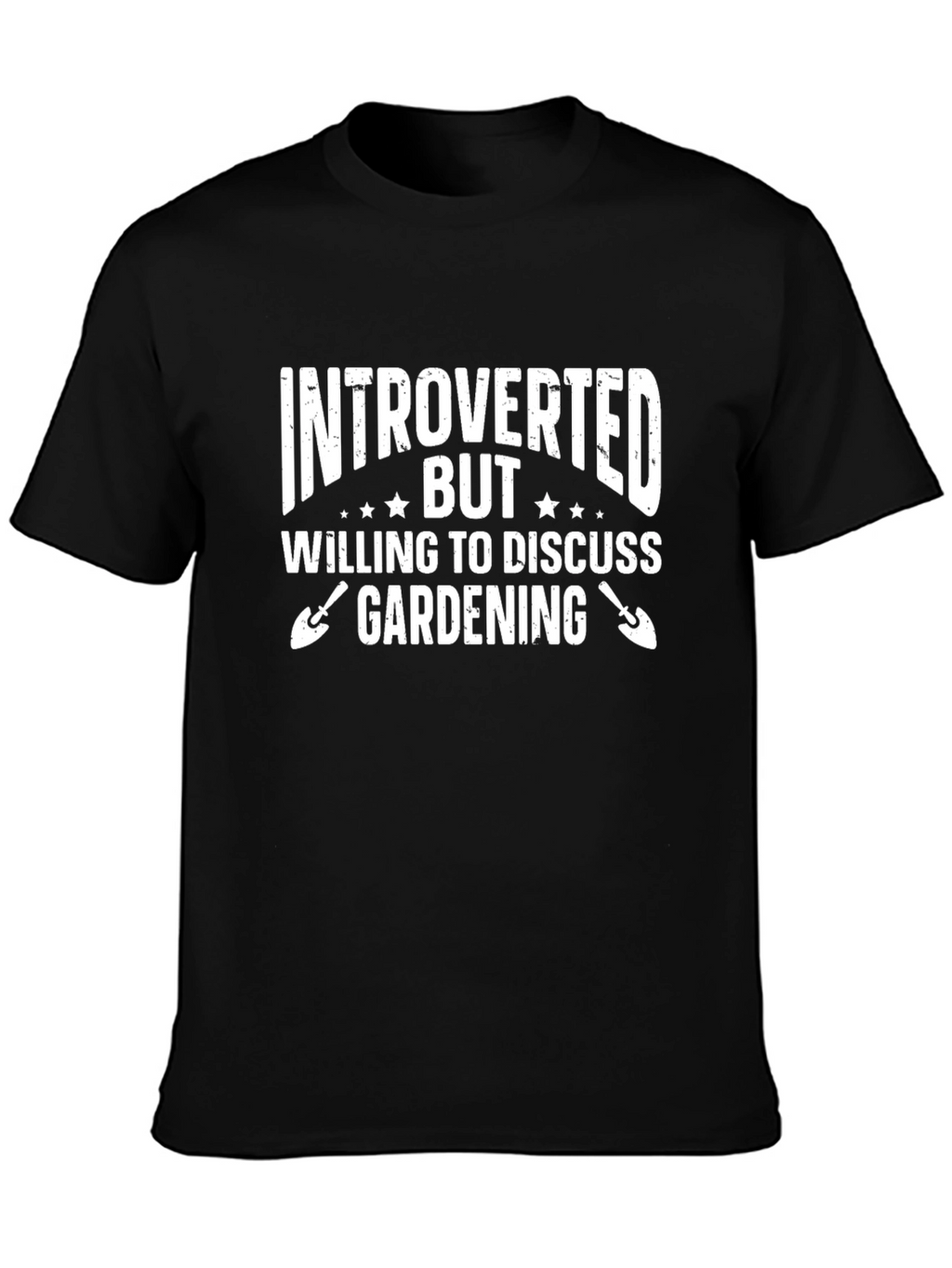 Introverted Gardening Humor T-Shirt