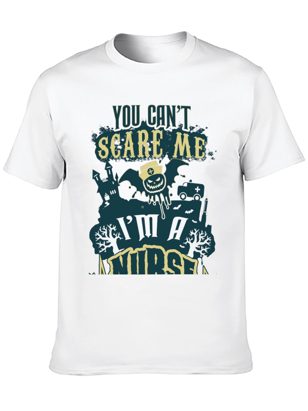 You Cant Scare Me Im A Nurse Halloween Tee