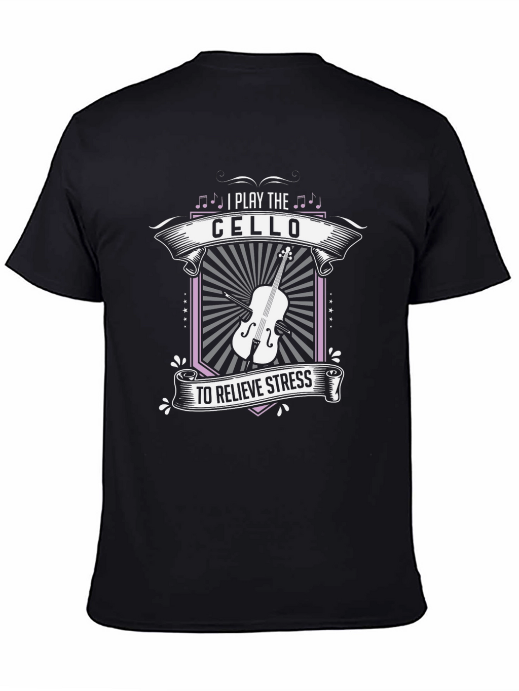 I Play The Cello To Relieve Stress T-Shirt