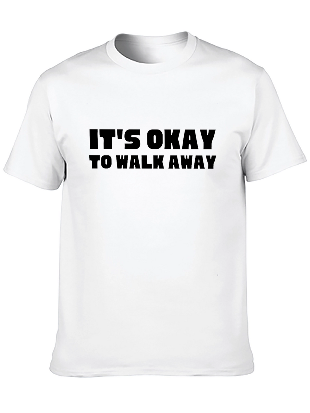 Its Okay to Walk Away Graphic Tee