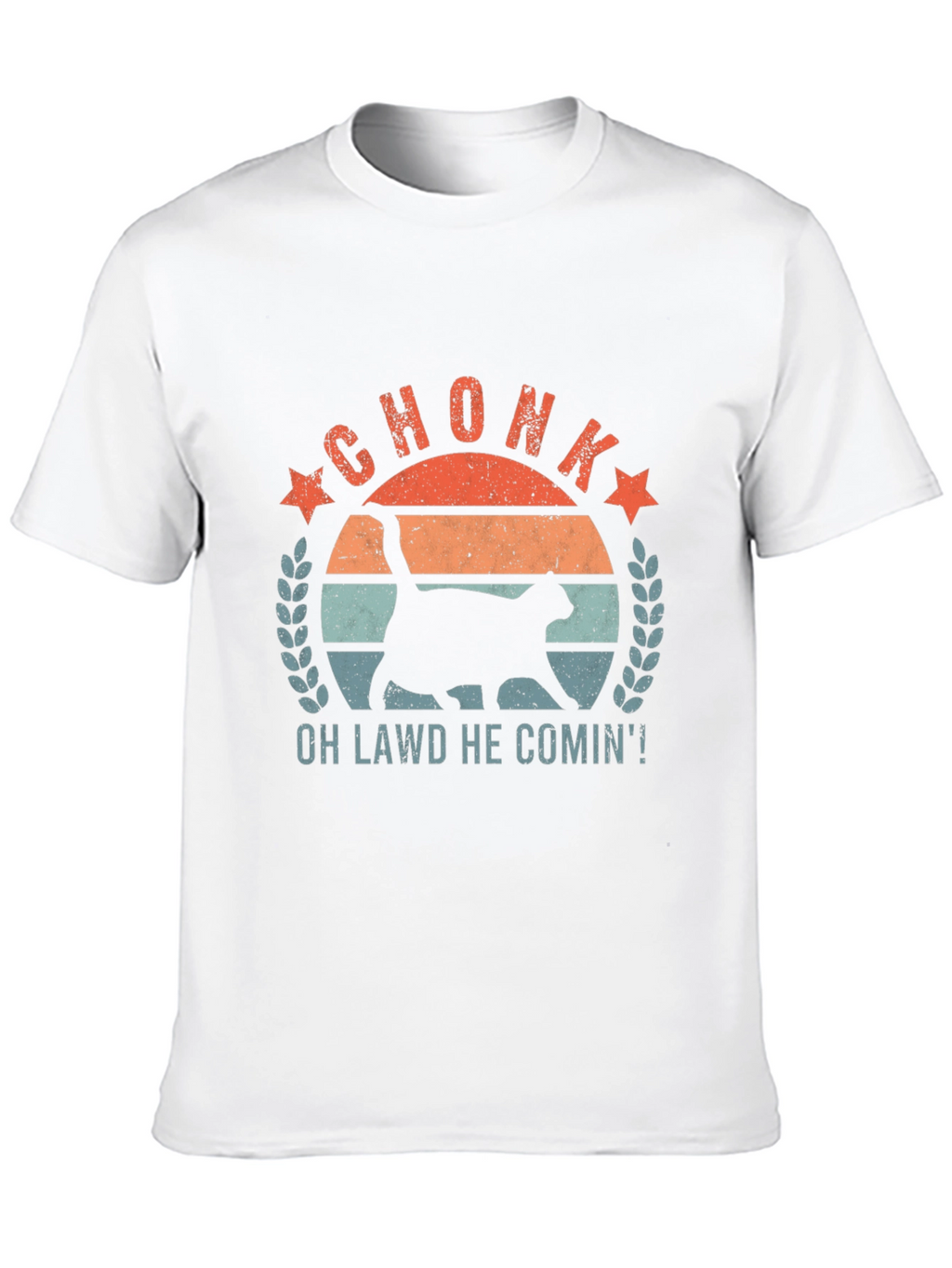 Chonk Cat T-Shirt - Oh Lawd He Comin!