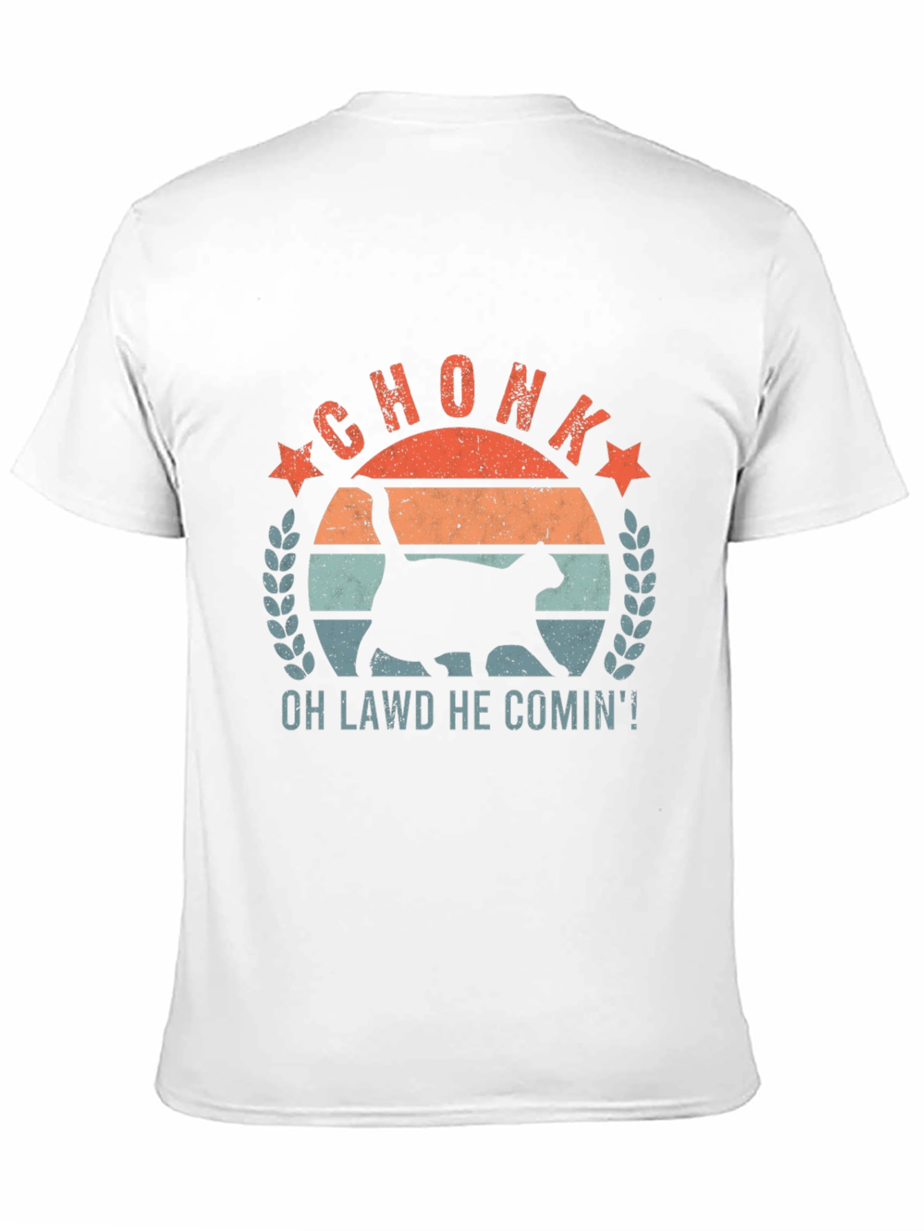 Chonk Cat T-Shirt - Oh Lawd He Comin!