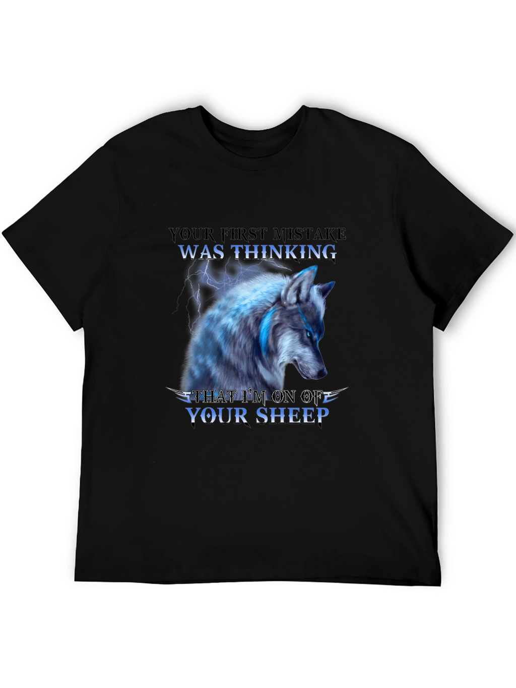 Wolf T-Shirt - Your First Mistake Sheep Graphic