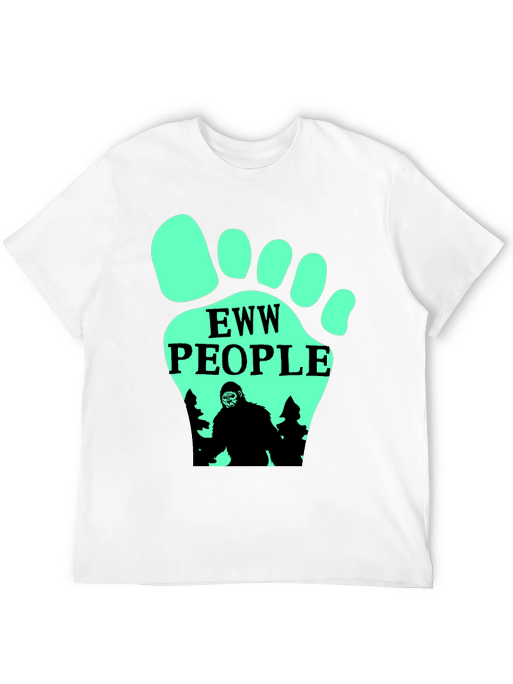 Eww People Bigfoot T-Shirt