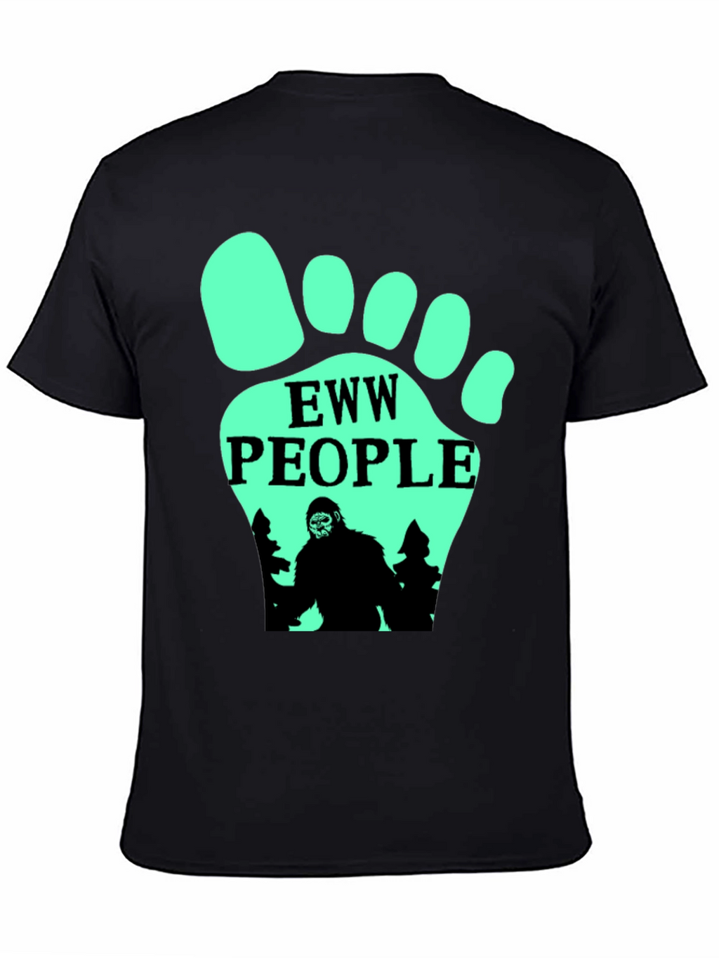 Eww People Bigfoot T-Shirt