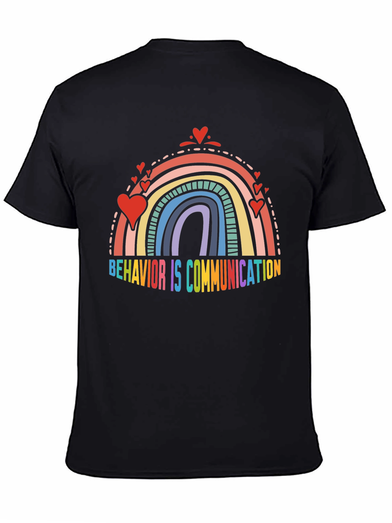 Behavior is Communication Rainbow Heart T-Shirt
