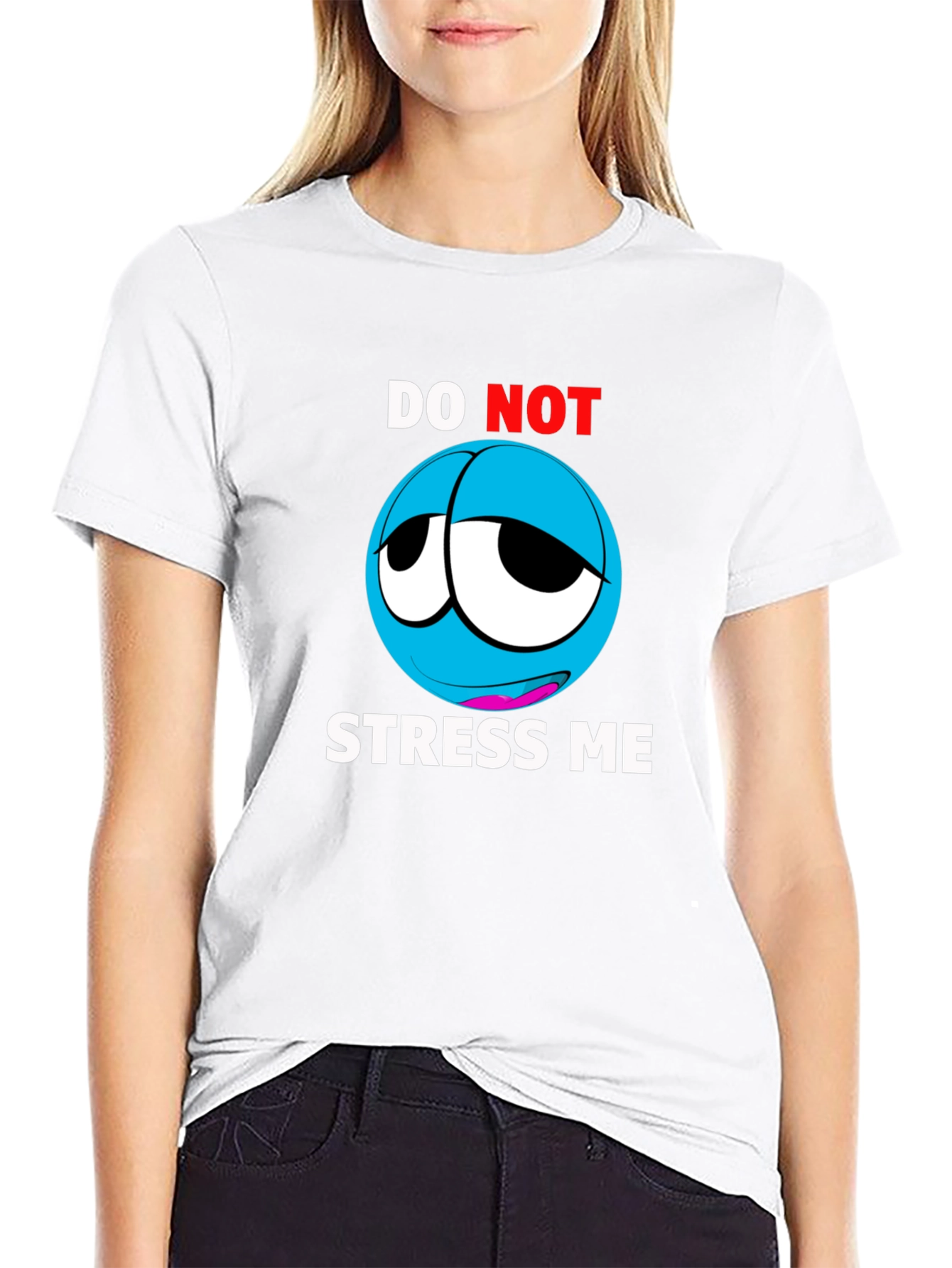 Do Not Stress Me Graphic T-Shirt