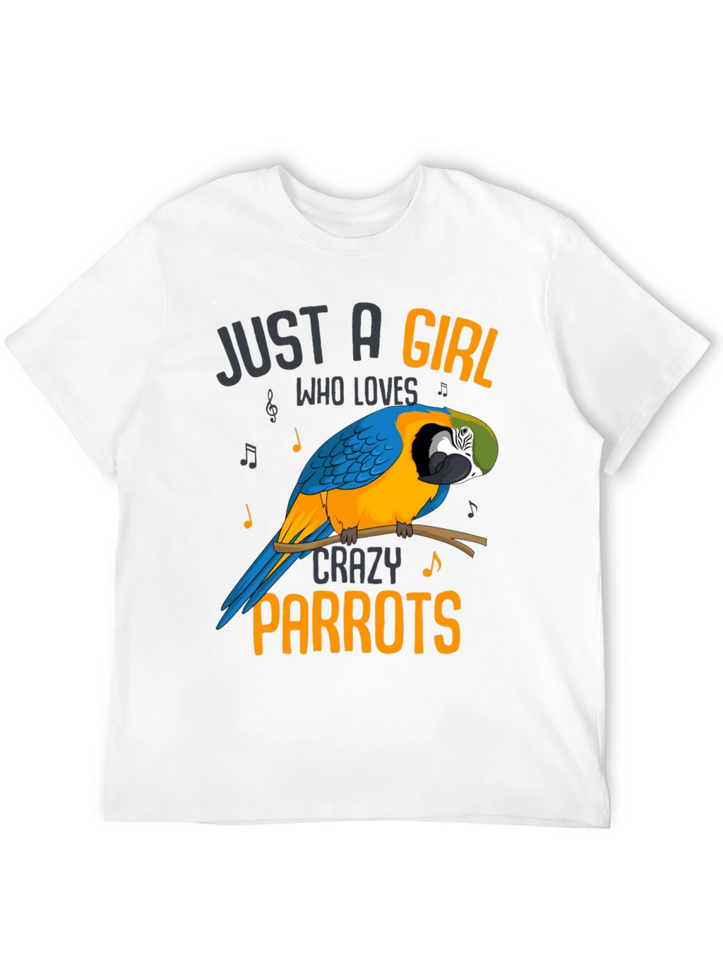 Just a Girl Who Loves Crazy Parrots T-Shirt