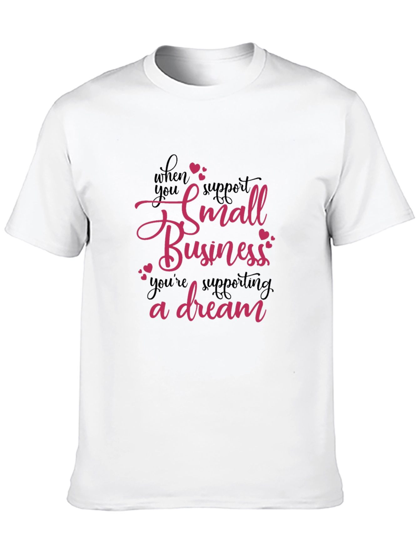 Support Small Business T-Shirt