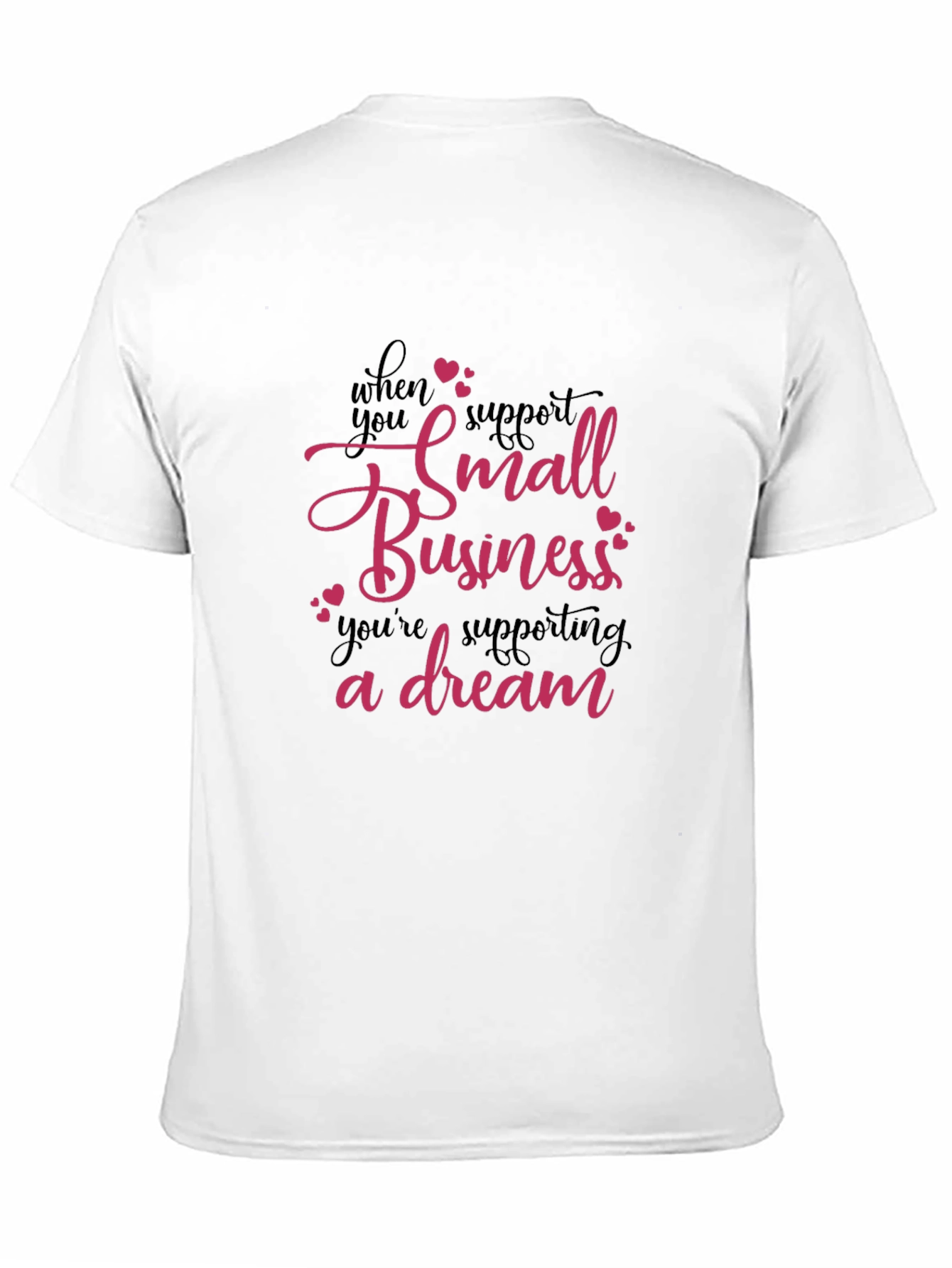 Support Small Business T-Shirt