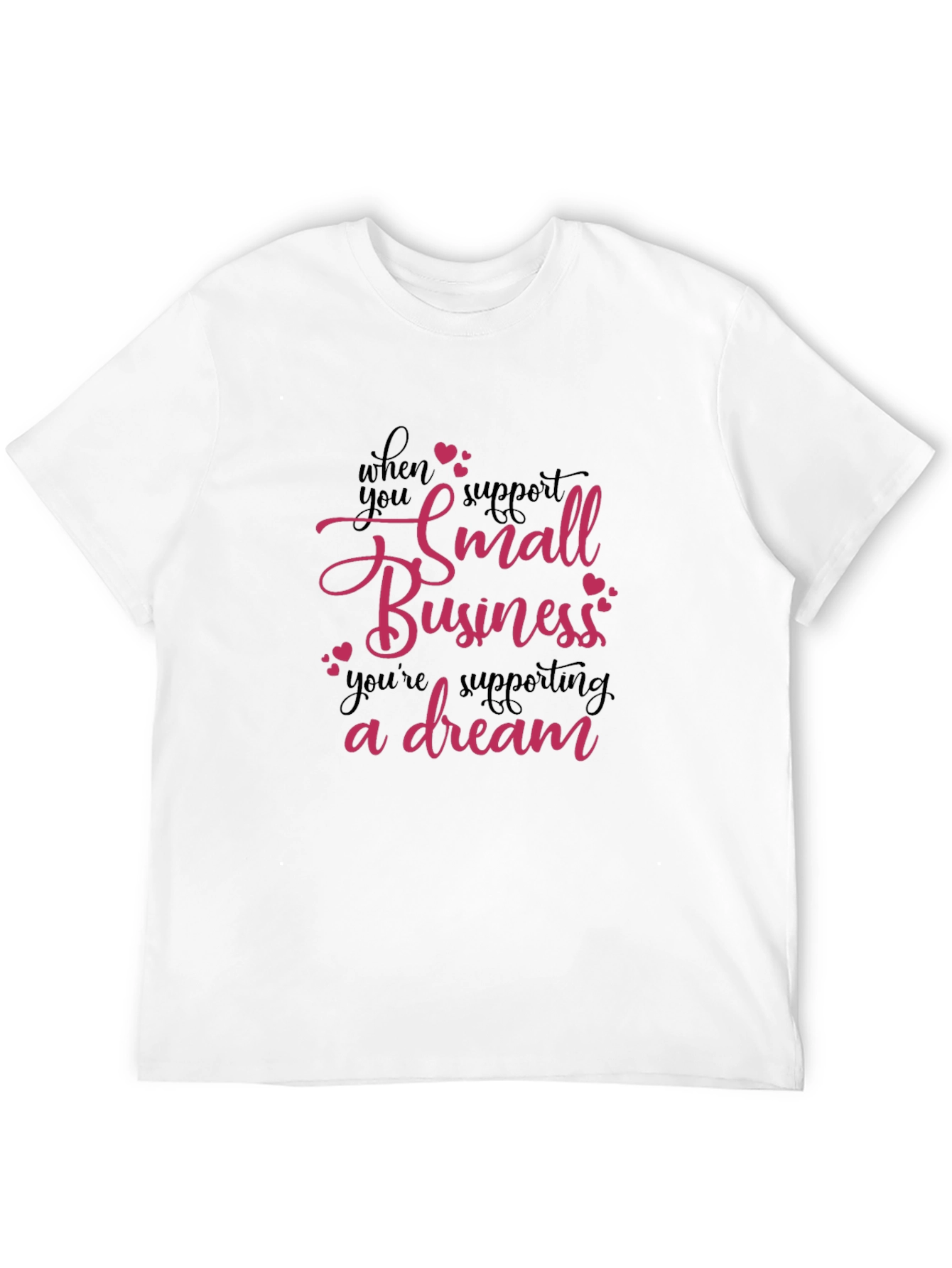 Support Small Business T-Shirt