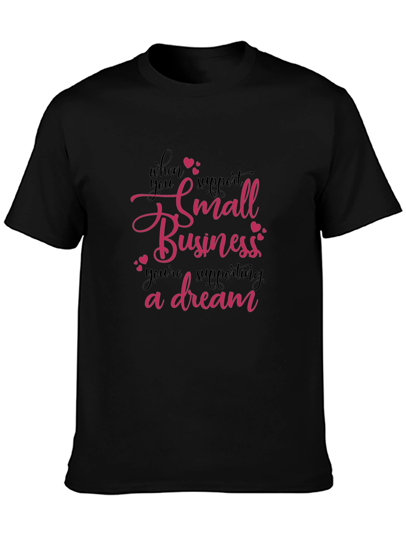 Support Small Business T-Shirt