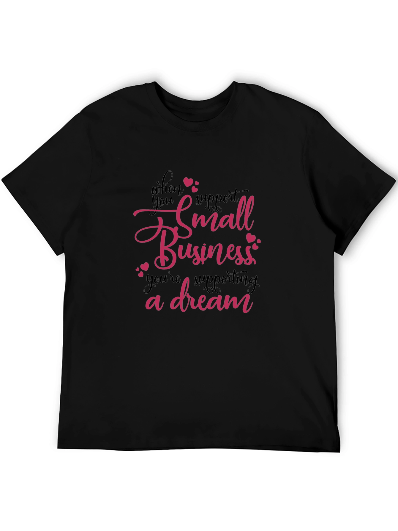Support Small Business T-Shirt
