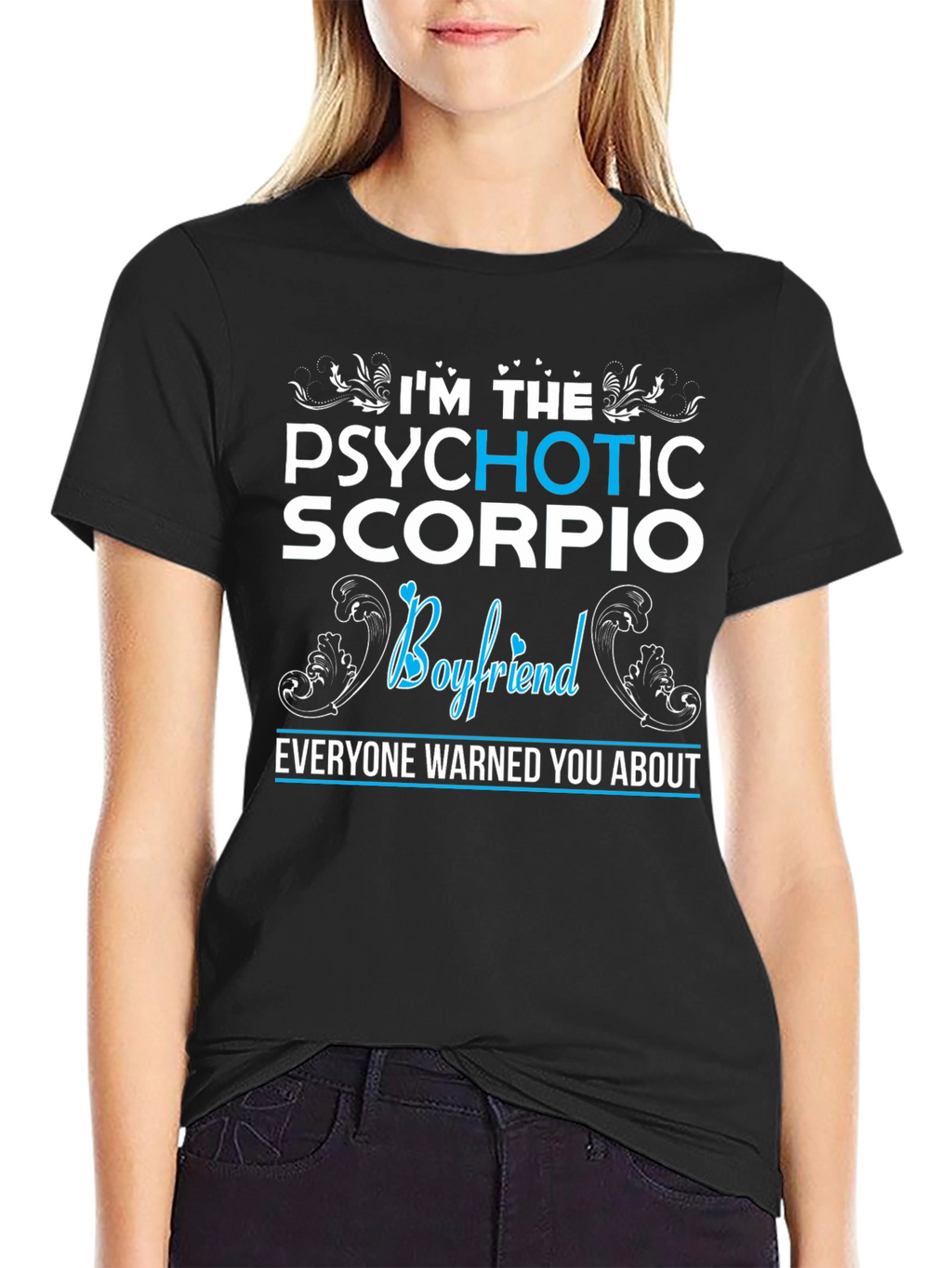 Psychotic Scorpio Boyfriend Graphic T-Shirt
