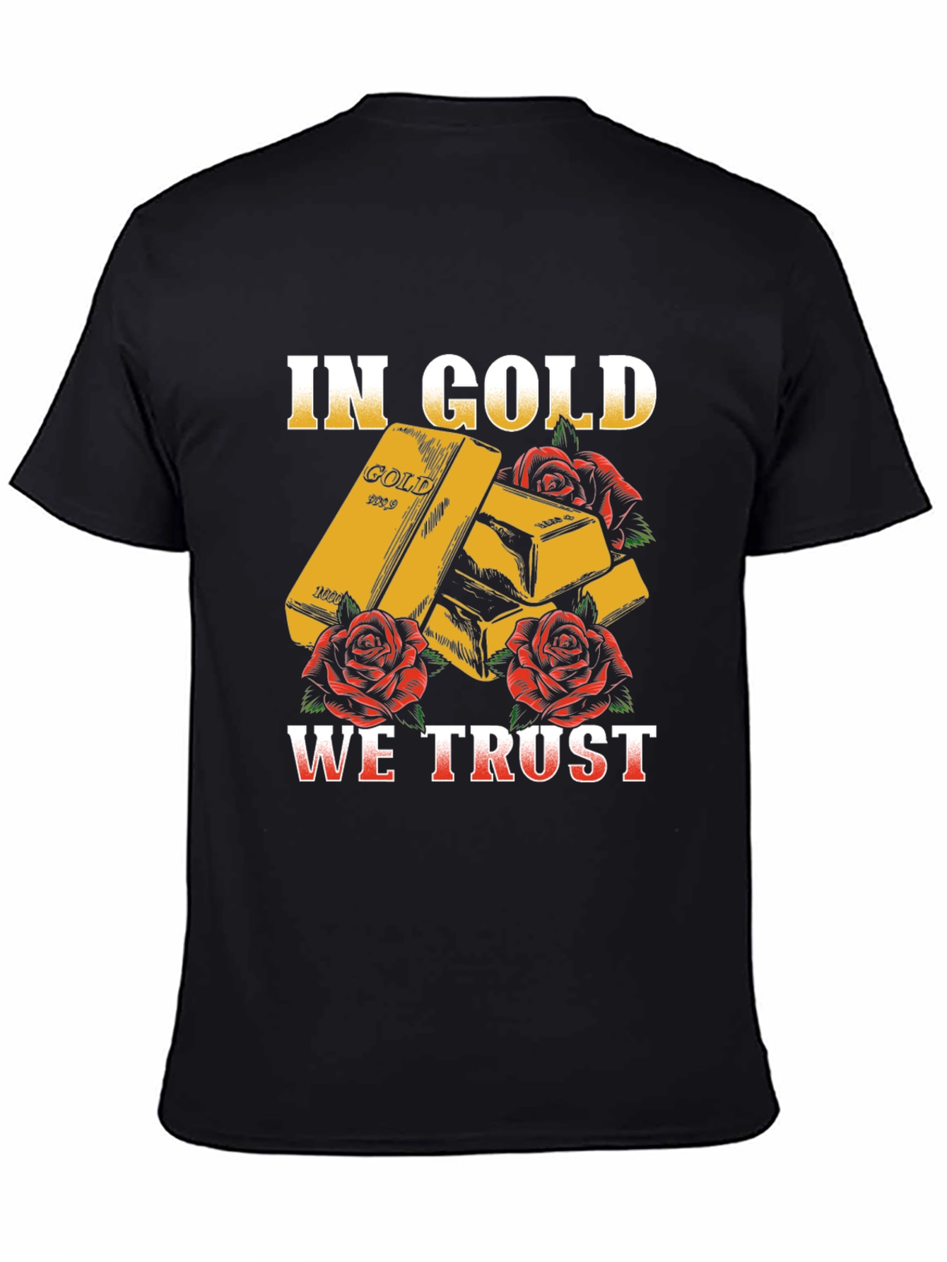 Gold Bar & Rose T-Shirt - In Gold We Trust Graphic Tee