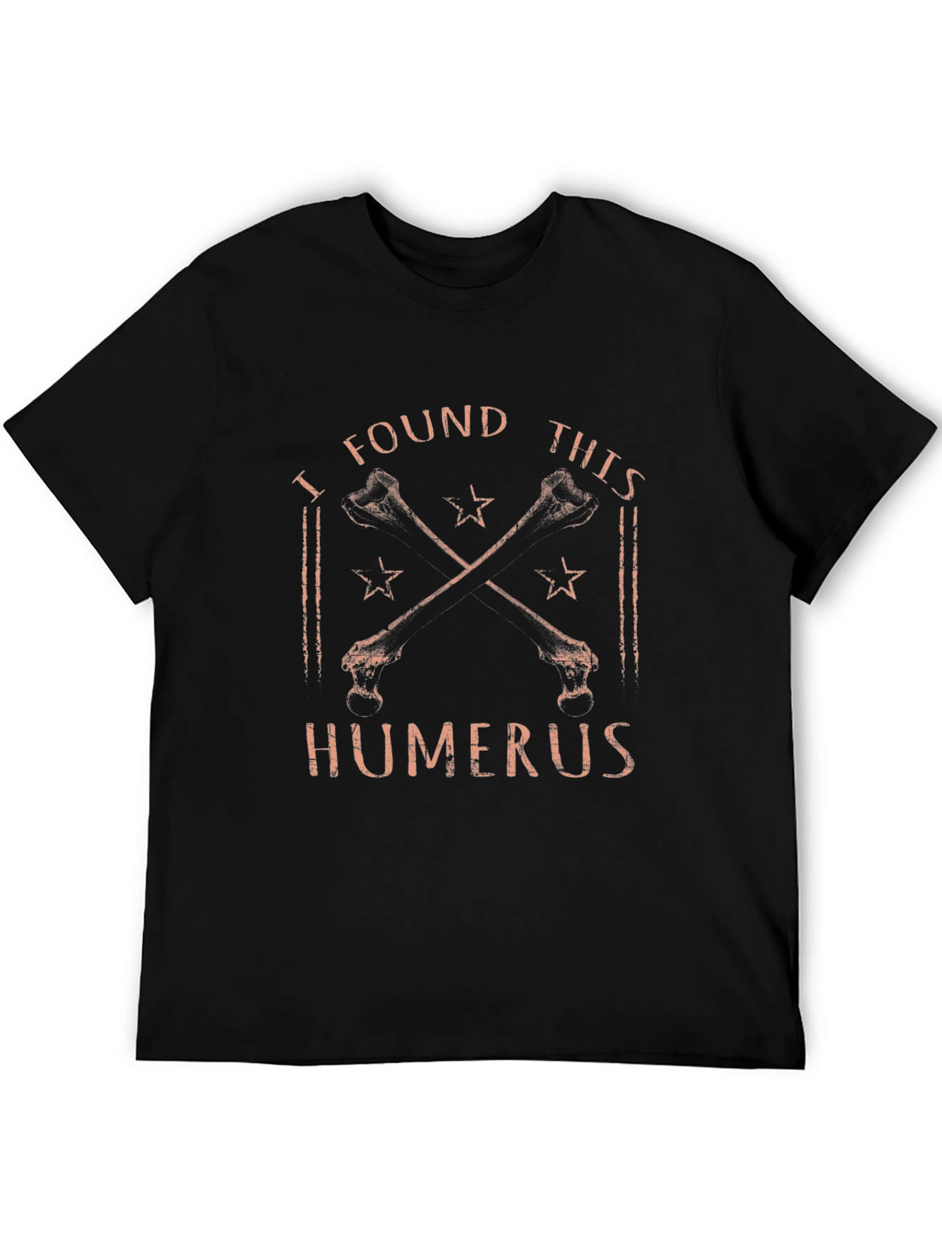 Funny Anatomy Humor T-Shirt - I Found This Humerus