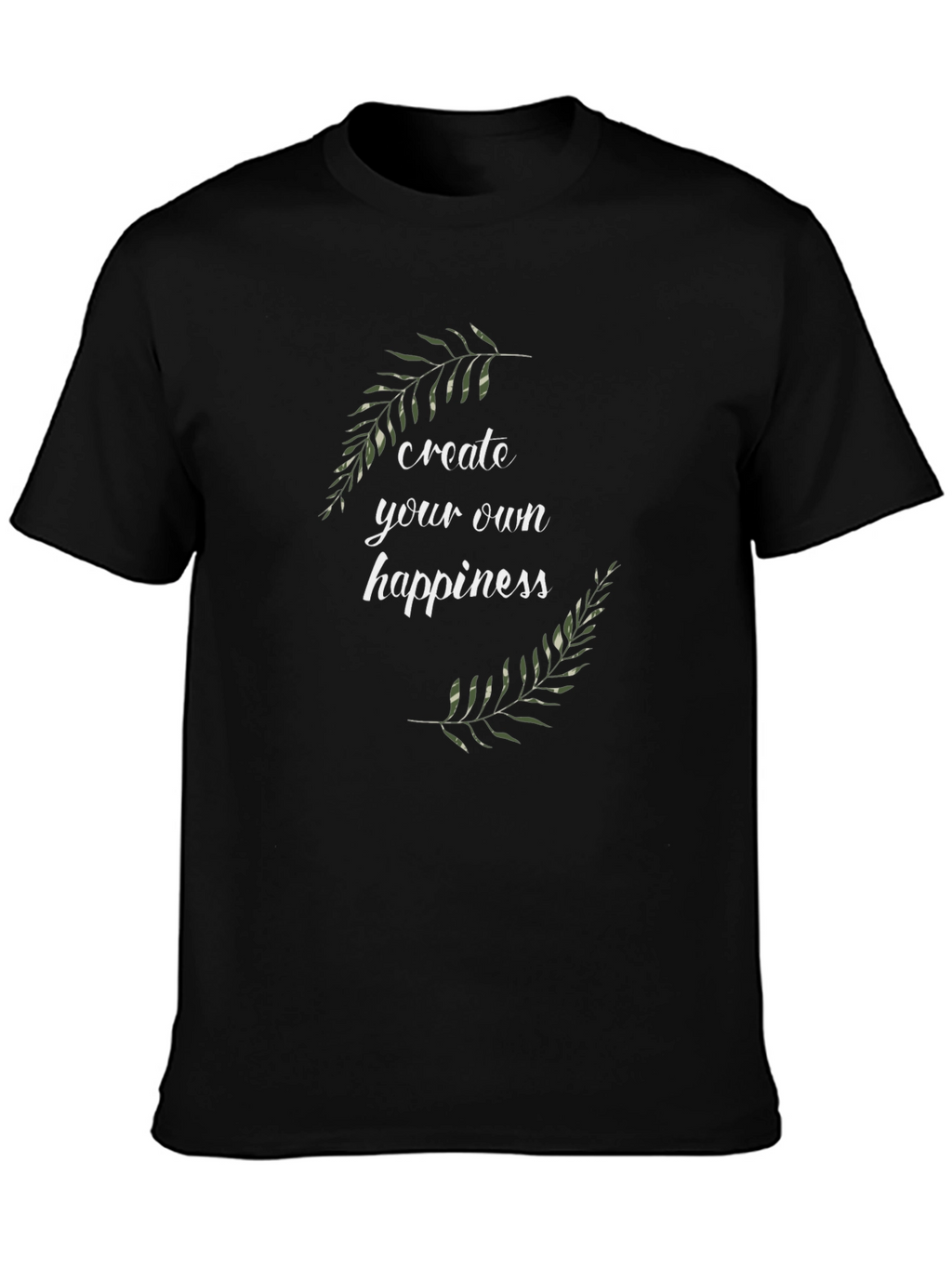 Create Your Own Happiness Tee - Stylish Comfort