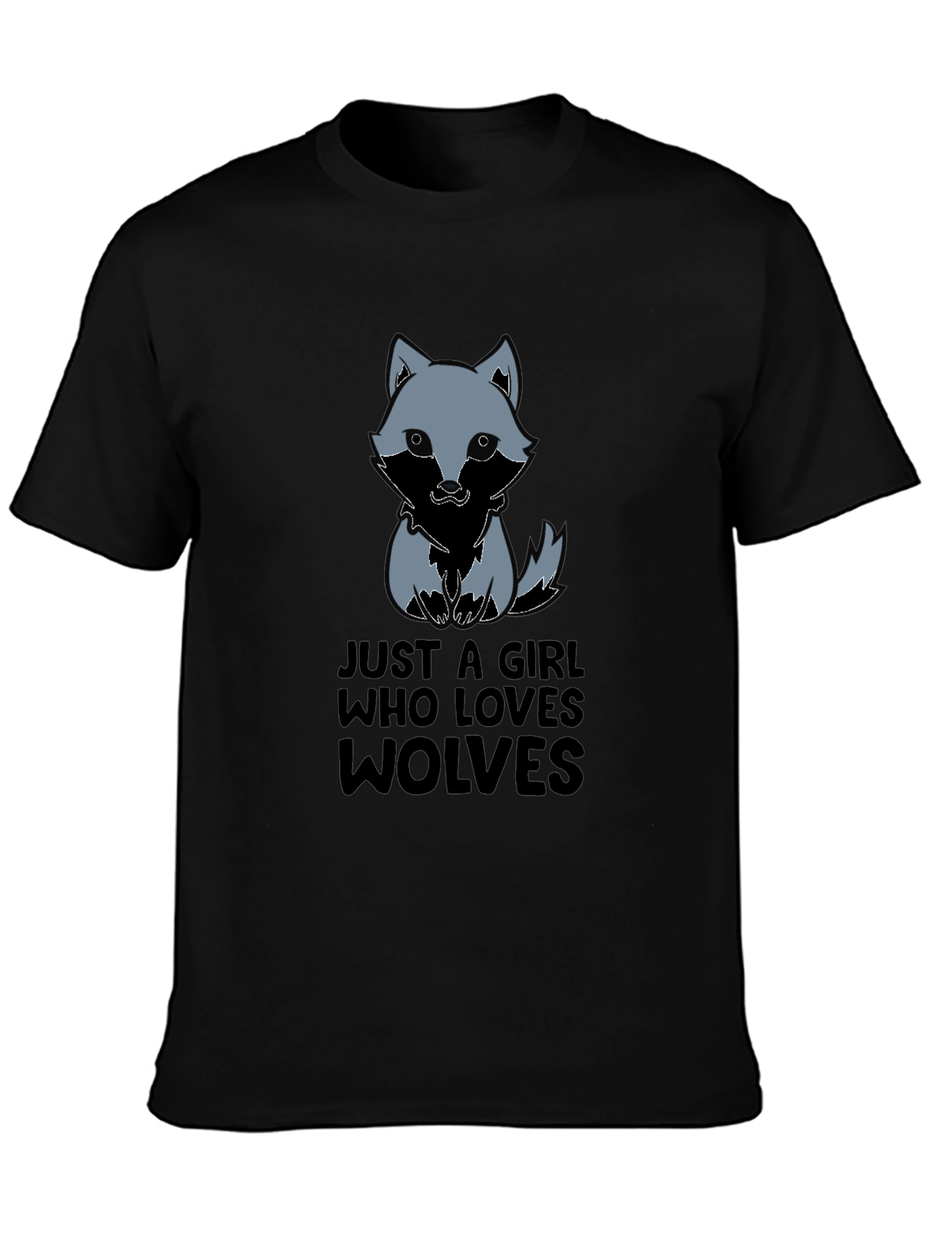 Wolf Lover T-Shirt: Just A Girl Who Loves Wolves