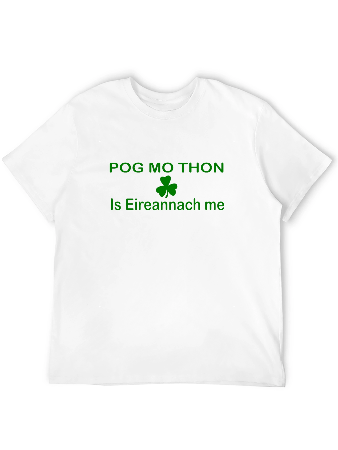 Irish Pride T-Shirt - Pog Mo Thon Design