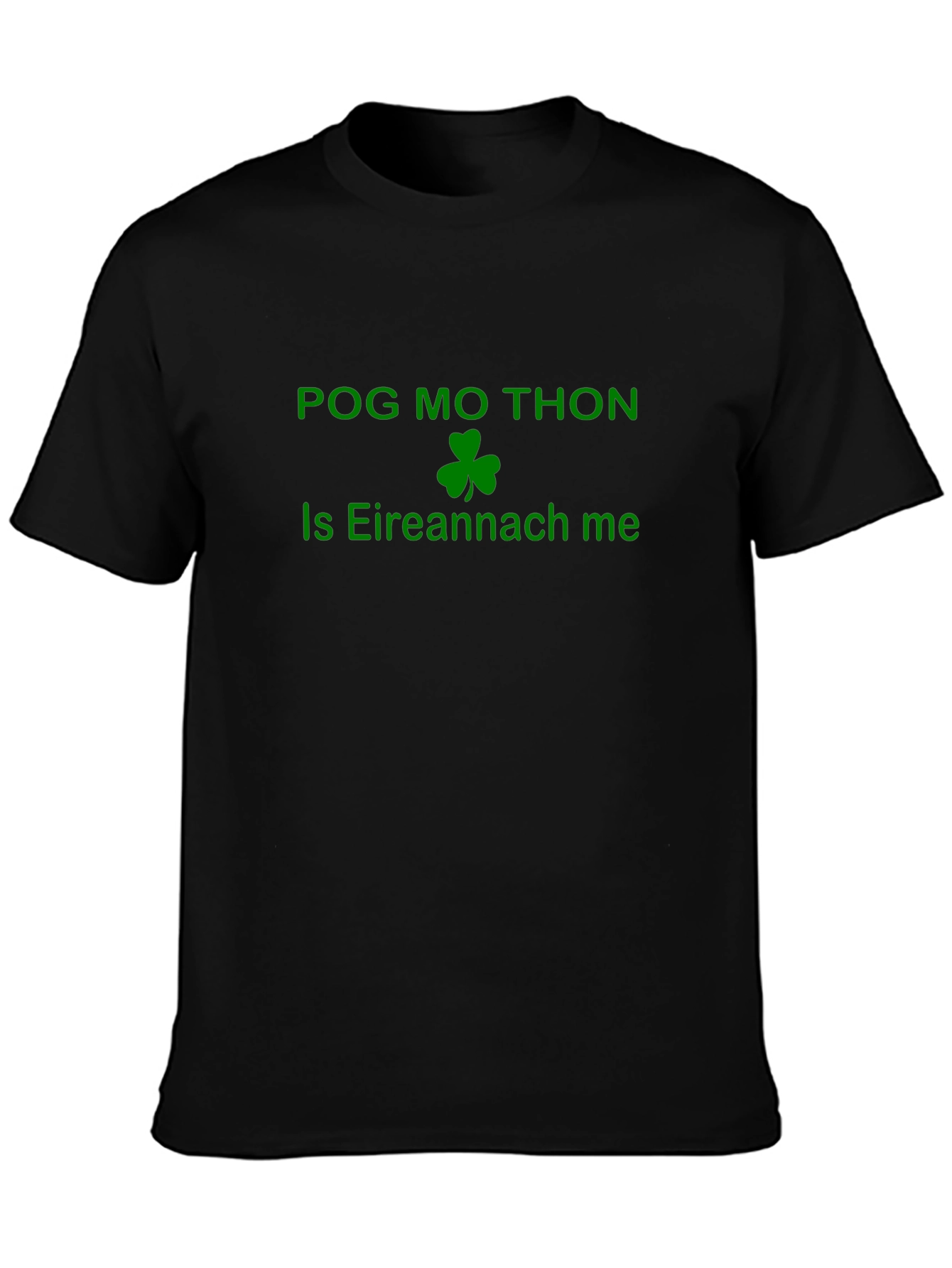 Irish Pride T-Shirt - Pog Mo Thon Design