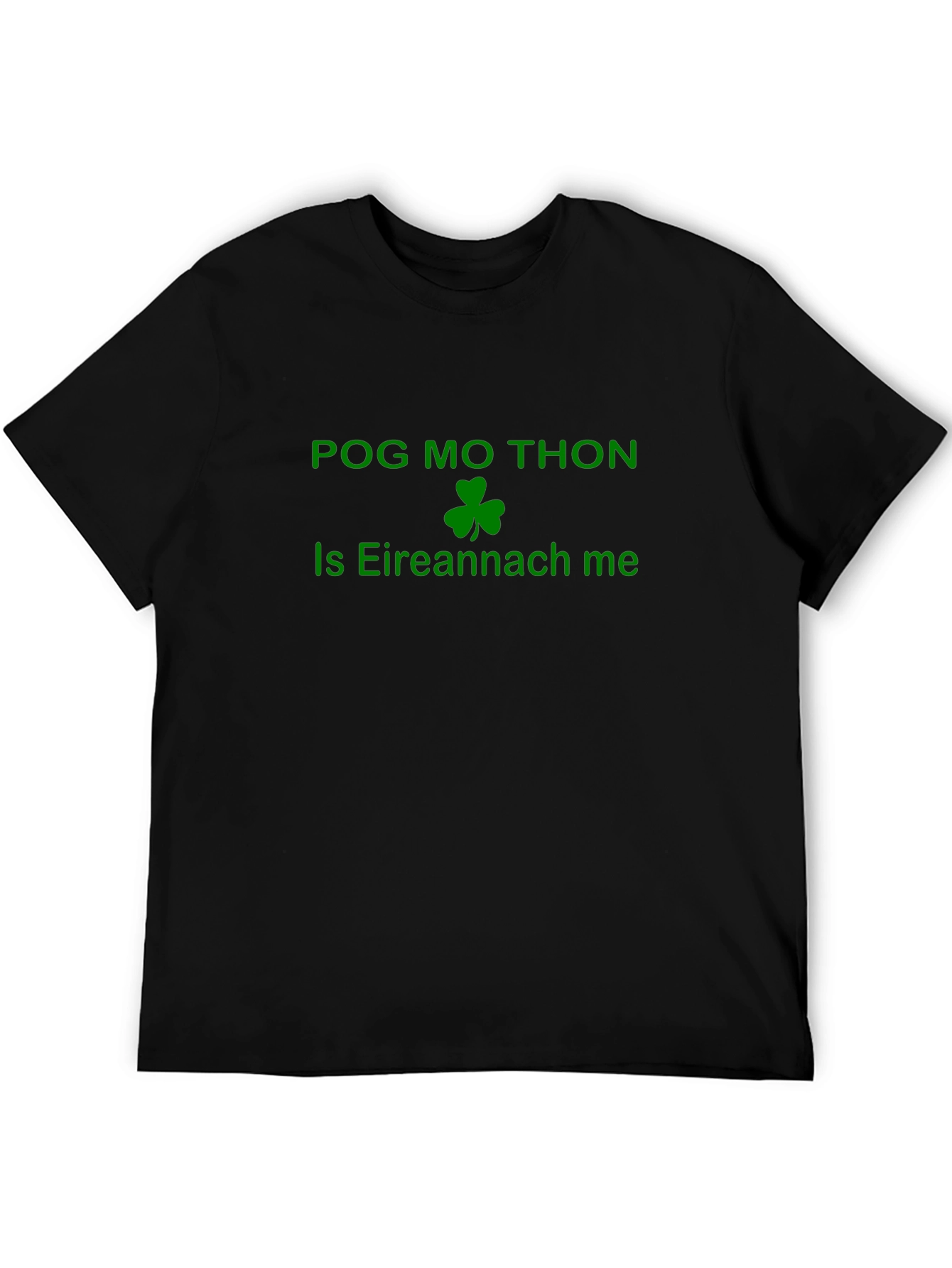 Irish Pride T-Shirt - Pog Mo Thon Design