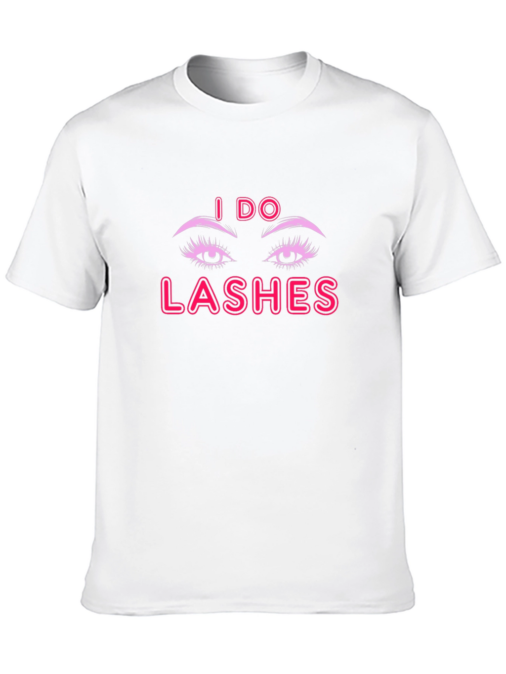 I Do Lashes Graphic Tee - Unisex Black T-Shirt