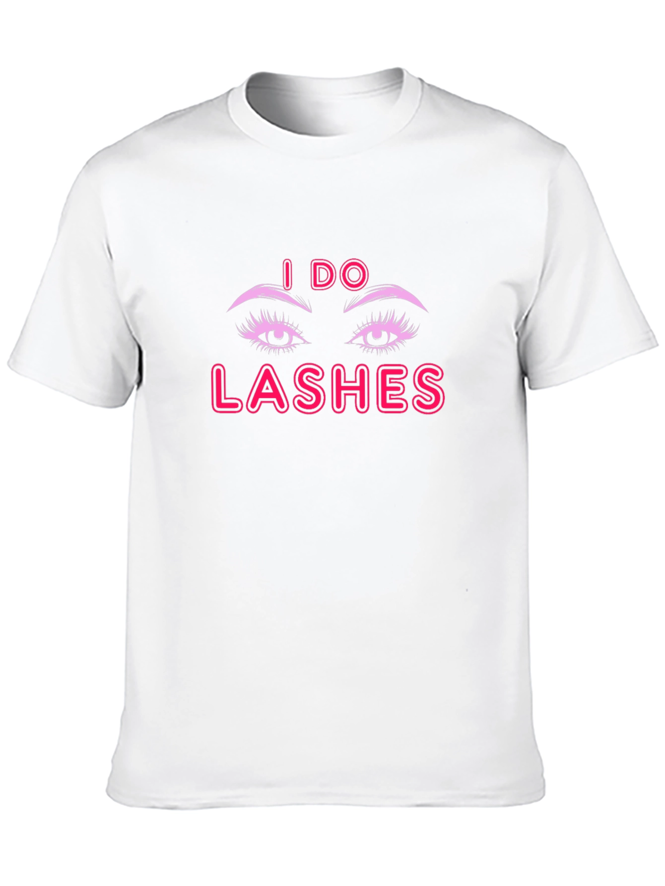 I Do Lashes Graphic Tee - Unisex Black T-Shirt