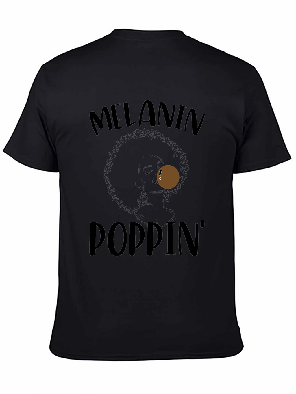 Melanin Poppin Graphic T-Shirt