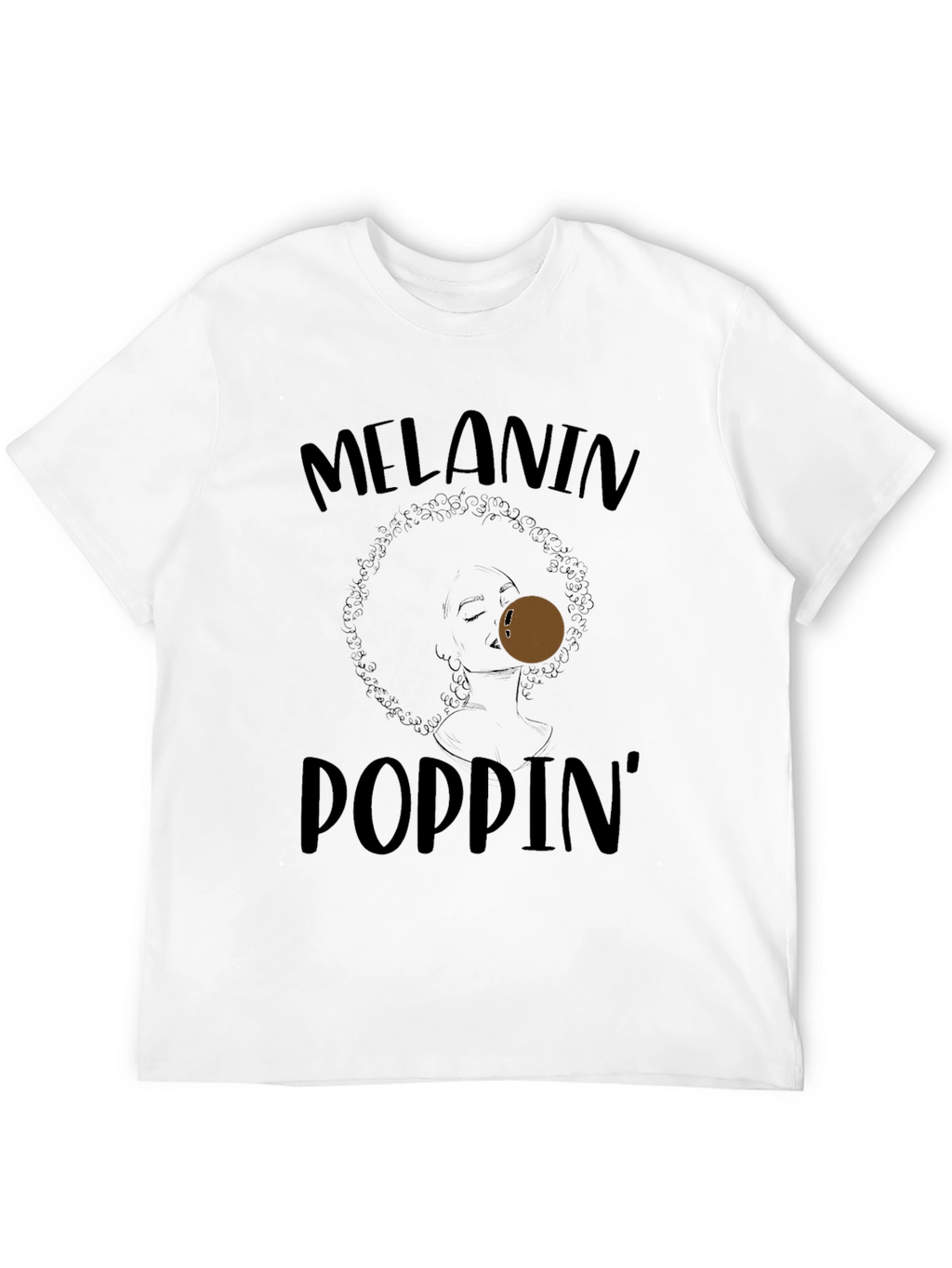 Melanin Poppin Graphic T-Shirt